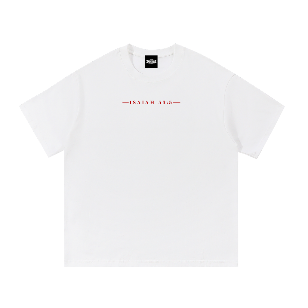 Isaiah 53:5 "Disciple" T-Shirt